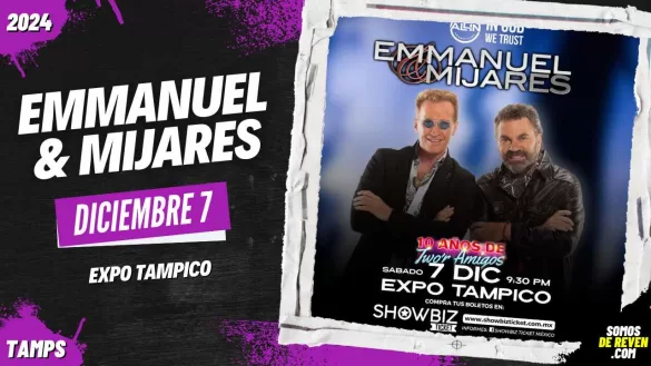 EMMANUEL Y MIJARES EN EXPO TAMPICO 2024