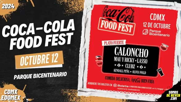 COCA COLA FOOD FEST EN CDMX PARQUE BICENTENARIO 2024