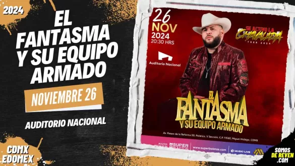 EL FANTASMA EN CDMX AUDITORIO NACIONAL 2024