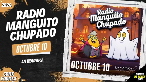 RADIO MANGUITO CHUPADO EN CDMX LA MARAKA 2024