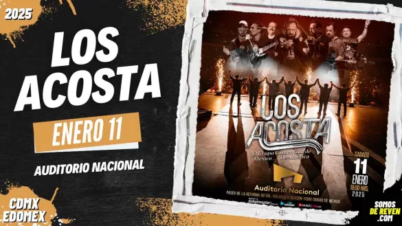 LOS ACOSTA EN CDMX AUDITORIO NACIONAL 2025