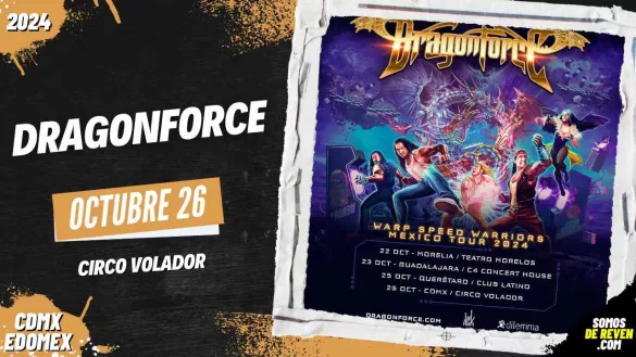 DRAGONFORCE EN CDMX CIRCO VOLADOR 2024