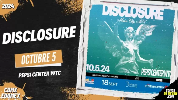 DISCLOSURE EN CDMX PEPSI CENTER WTC 2024