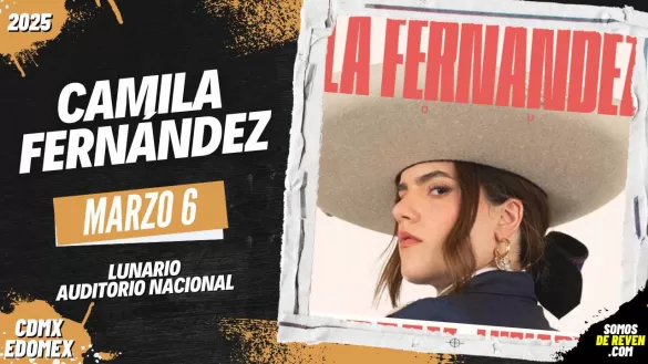 CAMILA FERNÁNDEZ EN CDMX LUNARIO 2025