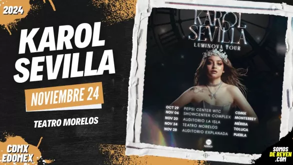 KAROL SEVILLA EN TOLUCA TEATRO MORELOS 2024