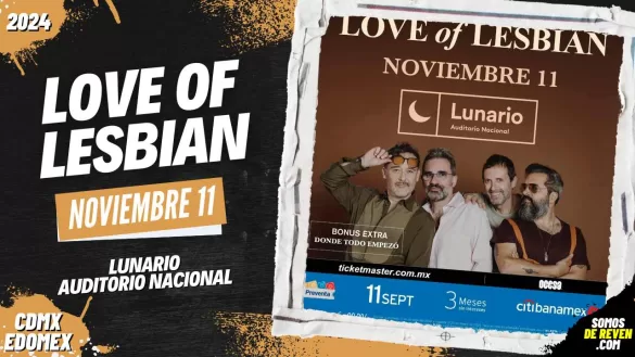 LOVE OF LESBIAN EN CDMX 2024