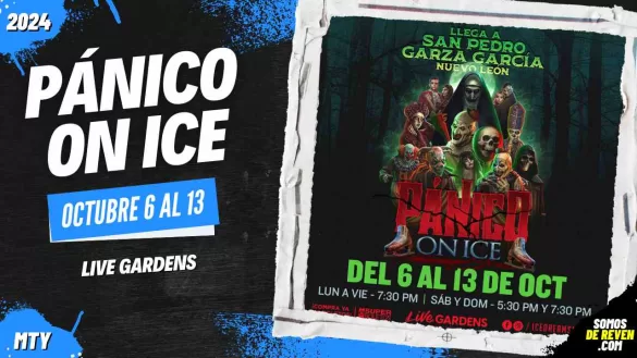 PÁNICO ON ICE EN MONTERREY LIVE GARDENS 2024