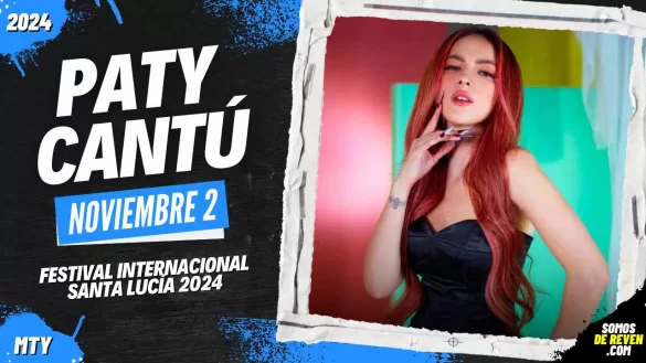 PATY CANTÚ EN MONTERREY FESTIVAL INTERNACIONAL SANTA LUCIA 2024