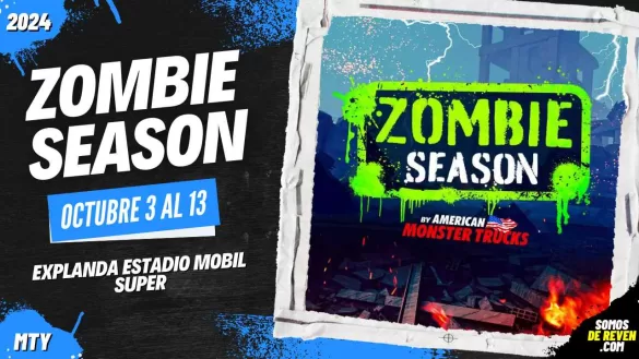 ZOMBIE SEASON EN MONTERREY EXPLANADA ESTADIO MOBIL SUPER 2024