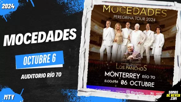 MOCEDADES EN MONTERREY AUDITORIO RÍO 70 2024