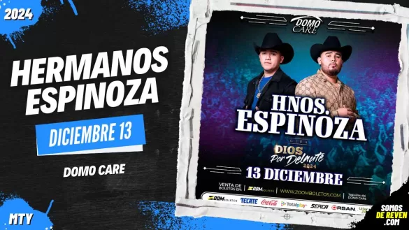 HERMANOS ESPINOZA EN MONTERREY DOMO CARE 2024