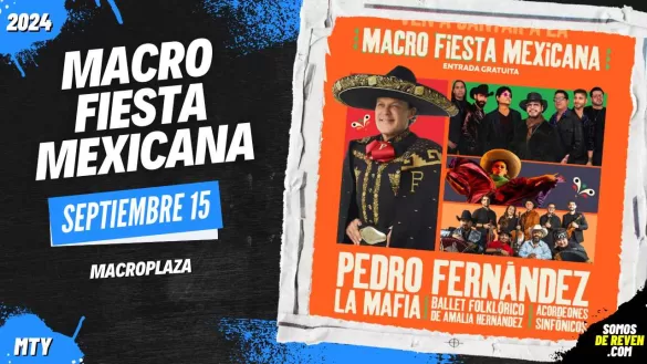 MACRO FIESTA MEXICANA EN MONTERREY MACROPLAZA 2024