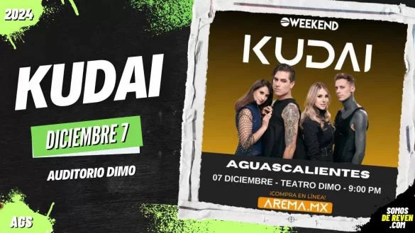 KUDAI EN AGUASCALIENTES AUDITORIO DIMO 2024