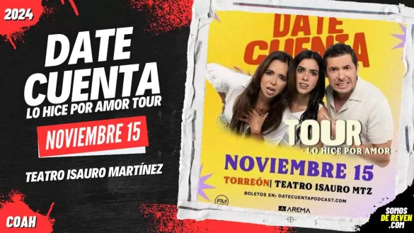 DATE CUENTA EN TORREÓN TEATRO ISAURO MARTÍNEZ 2024