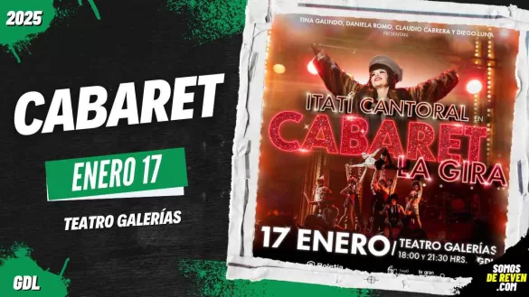 CABARET EN GUADALAJARA TEATRO GALERÍAS 2025