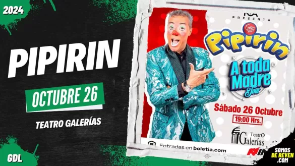 PIPIRIN EN GUADALAJARA TEATRO GALERÍAS 2024