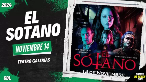 EL SOTANO EN GUADALAJARA TEATRO GALERÍAS 2024