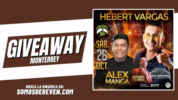 HEBERT VARGAS Y ALEX MANGA EN ARENA MONTERREY GIVEAWAY 2024