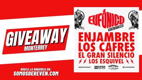 EUFÓNICO EN MONTERREY GIVEAWAY 2024