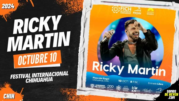 RICKY MARTIN EN CHIHUAHUA FESTIVAL INTERNACIONAL CHIHUAHUA 2024