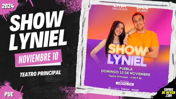 SHOW LYNIEL EN PUEBLA TEATRO PRINCIPAL 2024