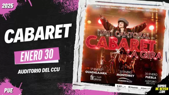 CABARET EN PUEBLA AUDITORIO DEL CCU 2025