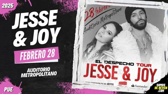 JESSE Y JOY EN PUEBLA AUDITORIO METROPOLITANO 2025