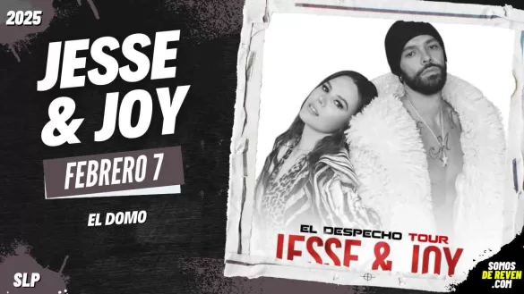 JESSE Y JOY EN SAN LUIS POTOSÍ EL DOMO 2025