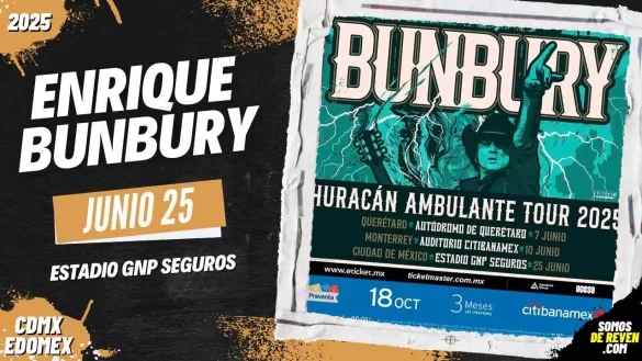 ENRIQUE BUNBURY EN CDMX ESTADIO GNP SEGUROS 2025