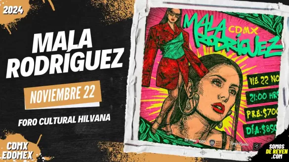 MALA RODRÍGUEZ EN CDMX FORO CULTURAL HILVANA 2024