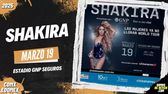 SHAKIRA EN CDMX ESTADIO GNP SEGUROS 2025