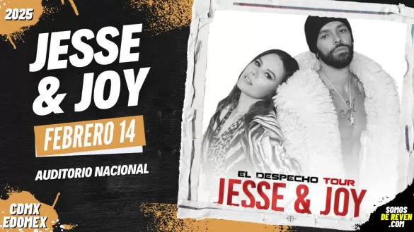 JESSE Y JOY EN CDMX AUDITORIO NACIONAL 2025