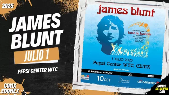 JAMES BLUNT EN CDMX PEPSI CENTER WTC 2025