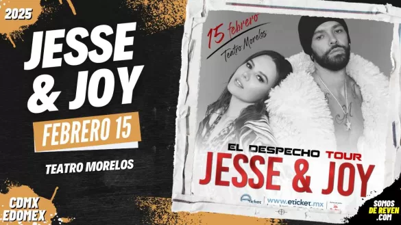 JESSE Y JOY EN TOLUCA TEATRO MORELOS 2025