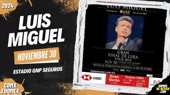 LUIS MIGUEL EN CDMX ESTADIO GNP SEGUROS 2024