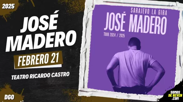 JOSÉ MADERO EN DURANGO TEATRO RICARDO CASTRO 2025