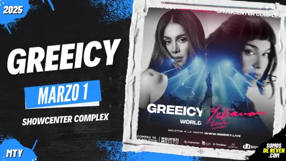 GREEICY EN MONTERREY SHOWCENTER COMPLEX 2025