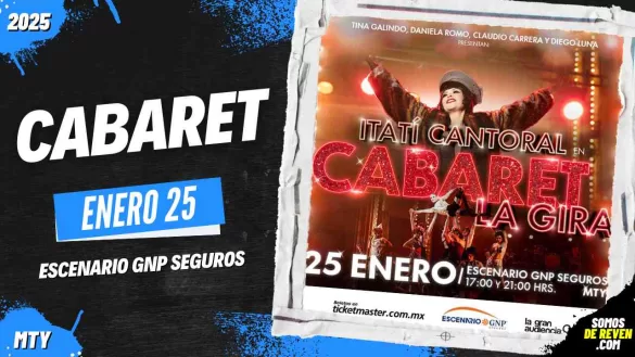 CABARET EN MONTERREY ESCENARIO GNP SEGUROS 2025