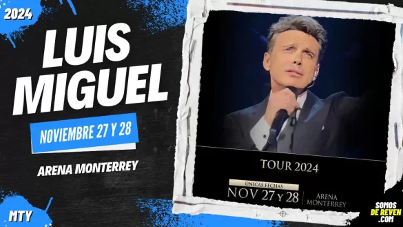 LUIS MIGUEL EN ARENA MONTERREY 2024