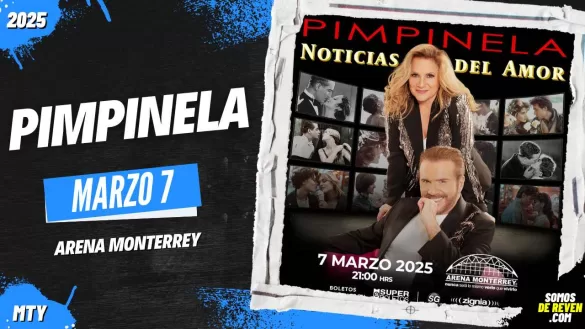 PIMPINELA EN ARENA MONTERREY 2025