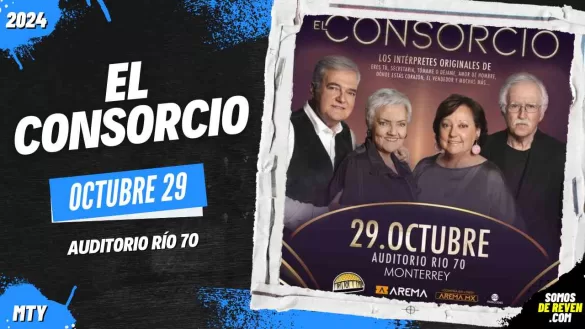 EL CONSORCIO EN MONTERREY AUDITORIO RÍO 70 2024