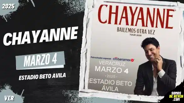 CHAYANNE EN BOCA DEL RÍO VERACRUZ ESTADIO BETO ÁVILA 2025