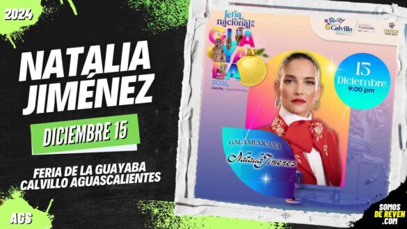 NATALIA JIMÉNEZ EN FERIA DE LA GUAYABA CALVILLO AGUASCALIENTES 2024