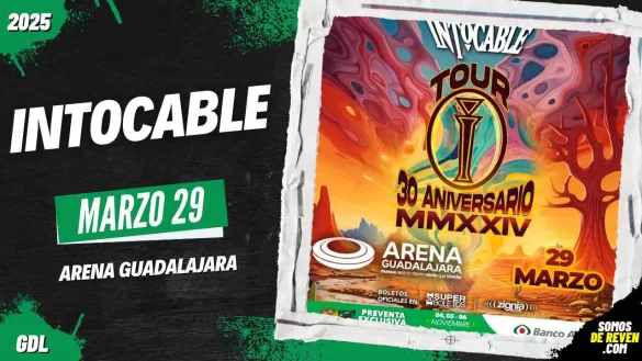 INTOCABLE EN ARENA GUADALAJARA 2025