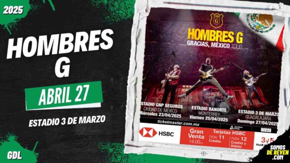 HOMBRES G EN GUADALAJARA ESTADIO 3 DE MARZO 2025