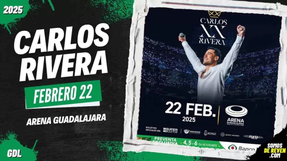 CARLOS RIVERA EN GUADALAJARA ARENA GUADALAJARA 2025