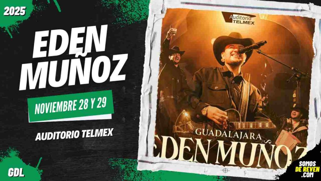 EDEN MUÑOZ EN GUADALAJARA 2025 AUDITORIO TELMEX
