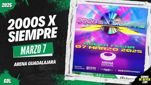 2000S POR SIEMPRE EN ARENA GUADALAJARA 2025