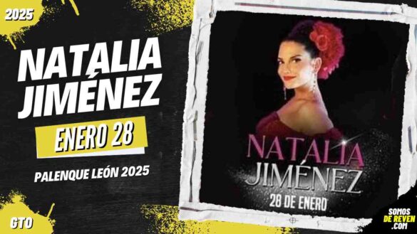 NATALIA JIMÉNEZ EN PALENQUE LEÓN 2025