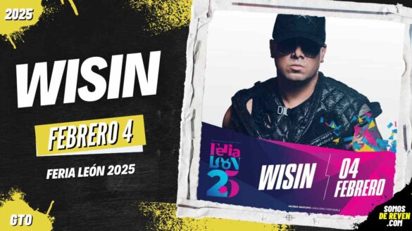 WISIN EN FERIA LEÓN 2025